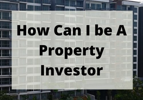 Want to be a Property Investor Buying Selling Property
