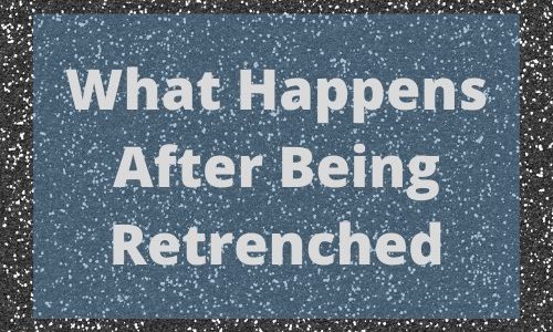 What Happens After Being Retrenched Buying Selling Property
